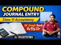 Compound Journal Entry | Class 11 Accountancy | Hindi Explanation