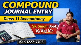 Compound Journal Entry | Class 11 Accountancy | Hindi Explanation