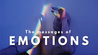 What Are Your EmotionsTrying To Tell You