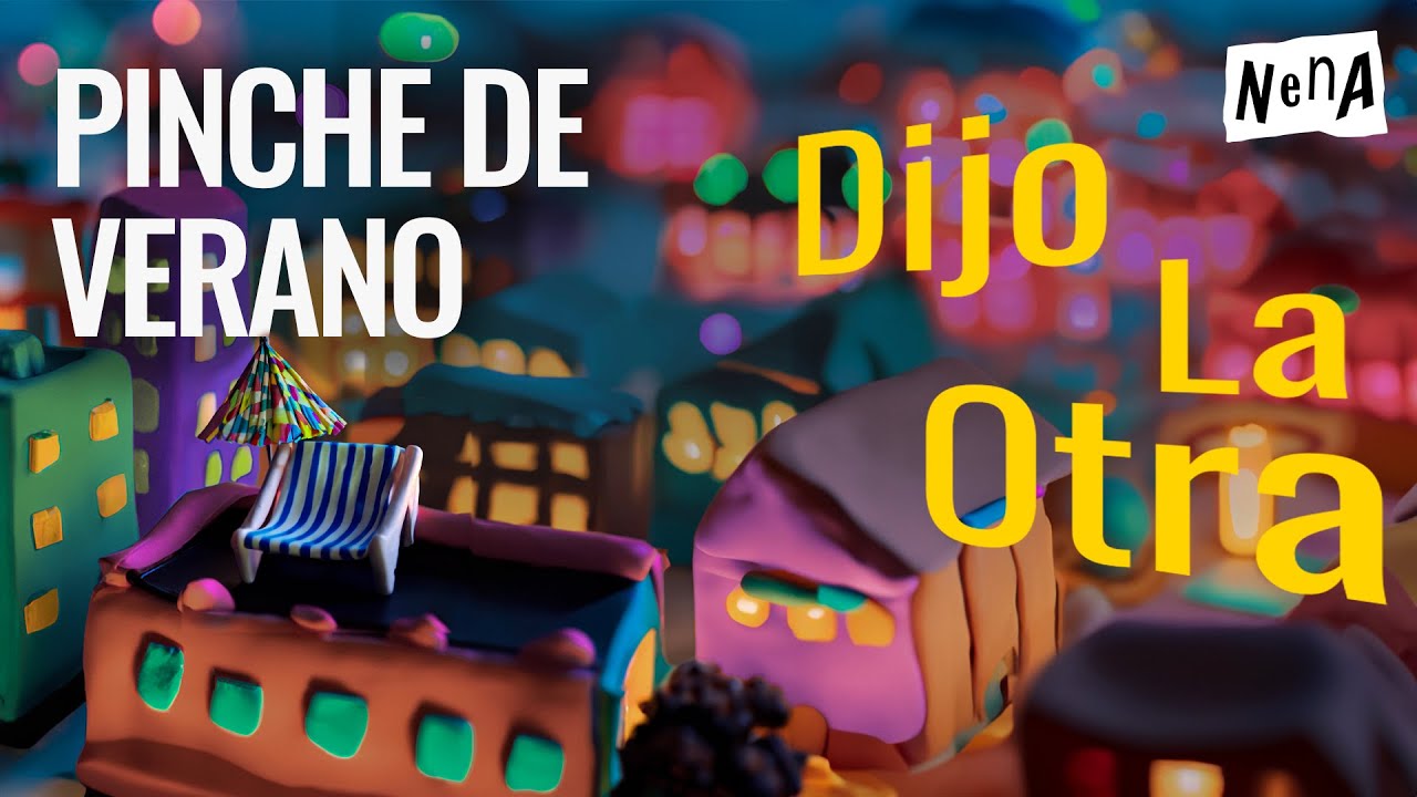 Pinche de Verano - DIJO LA OTRA T01E31
