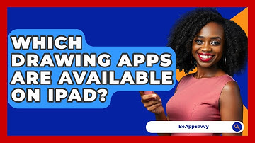 Which Drawing Apps Are Available On IPad? - Be App Savvy