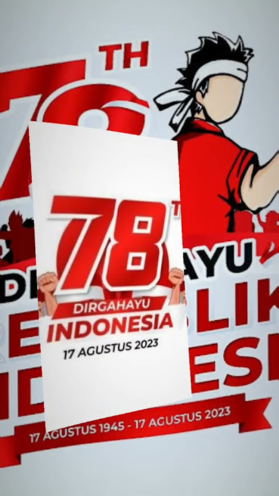 SELAMAT HARI KEMERDEKAAN INDONESIA HUT RI KE-78 (DJ 17 AGUSTUS TAHUN 45)