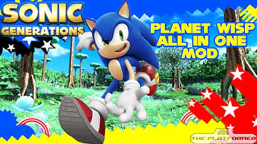 MAKING MYSELF MISS COLORS! Sonic Generations - Planet Wisp All In One Stage Mod Gameplay Showcase