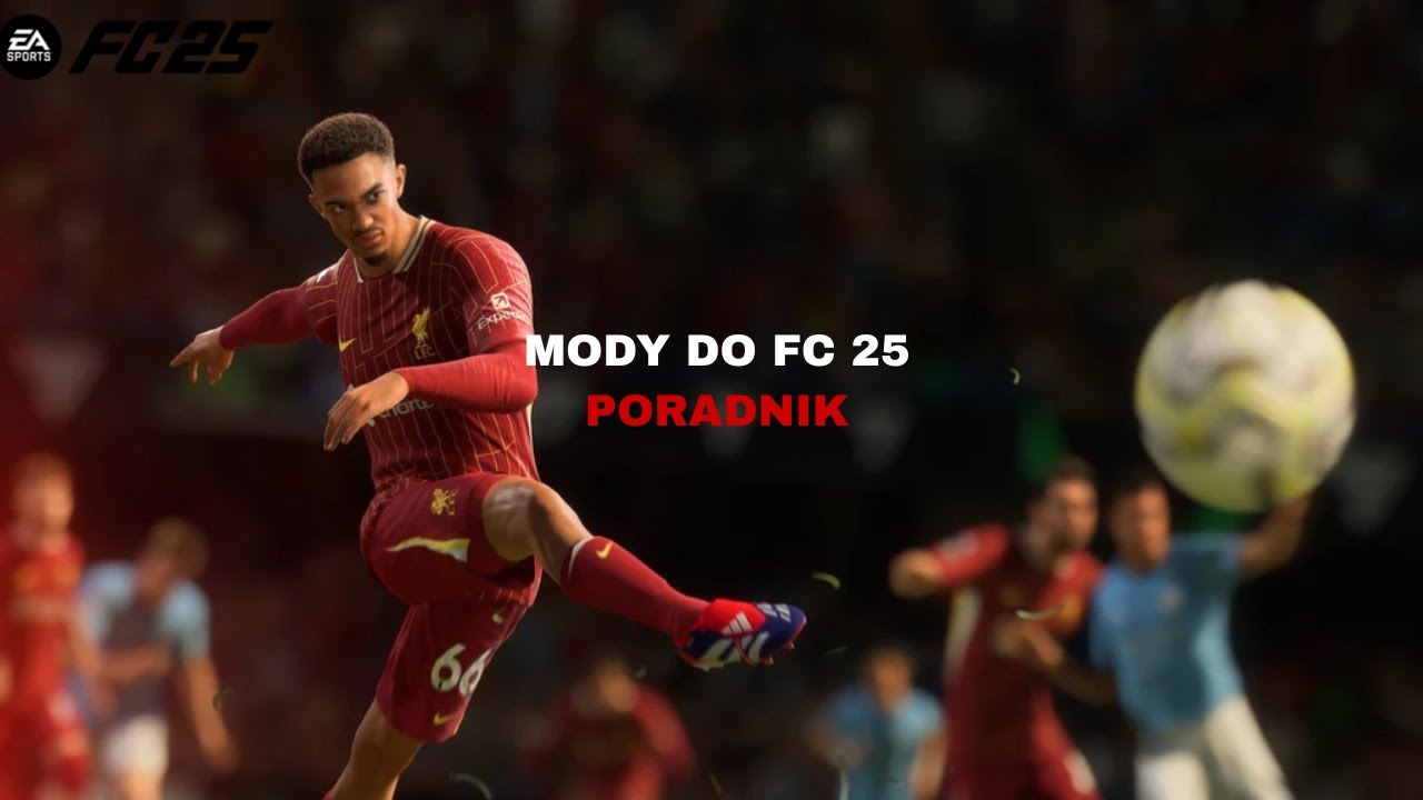 FC 25 | PORADNIK MODY