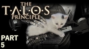 Proving Human in The Talos Principle PART 5: We Bounce Back