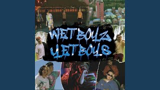 Video thumbnail of "웻 보이즈 (Wet Boyz) - WET BOYZ RADIO No. 1"