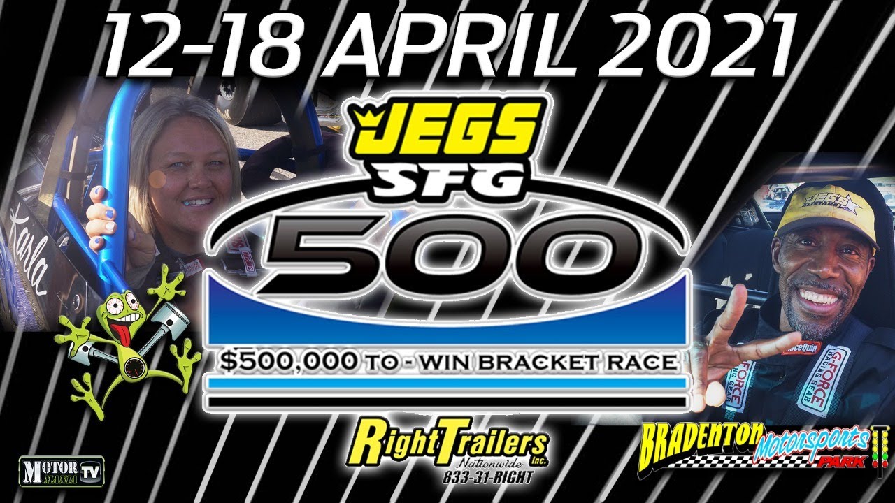 Jegs SFG $500K - Saturday