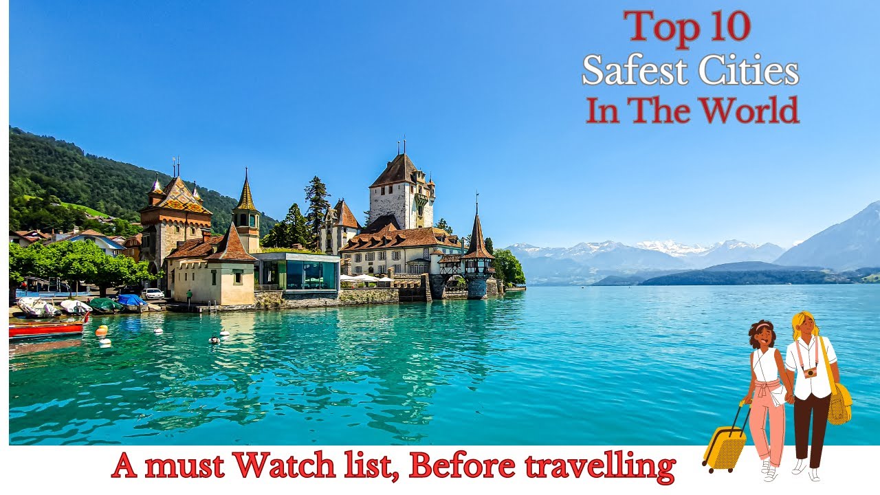 Top 10 The Safest Cities In The world To Live In - YouTube