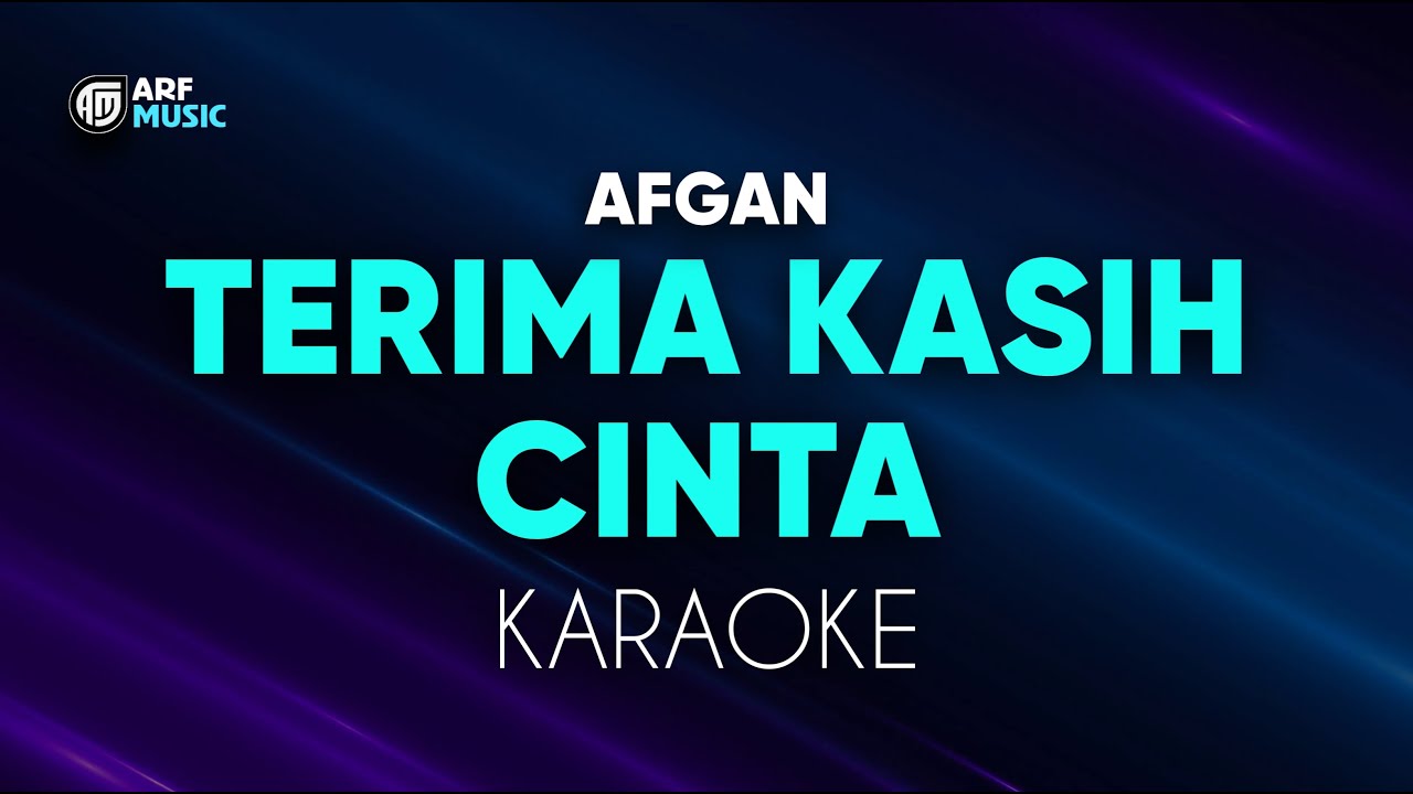 Afgan - Terima Kasih Cinta Karaoke