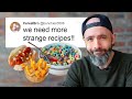 Ranking Your STRANGEST Recipes (Part 2!) | Best with Babish