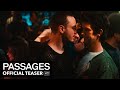 Passages official teaser trailer  mongrel media