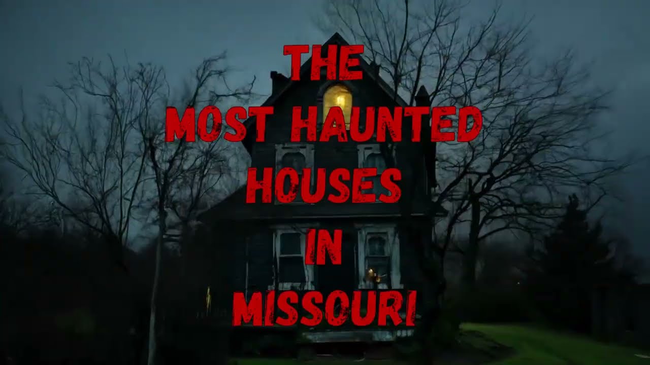 Missouri's MOST HAUNTED Houses