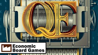 QE: Overview: Economic Board Games