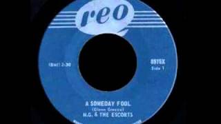 MG & The Escorts - A Someday Fool