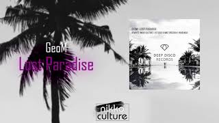 GeoM - Lost Paradise (Nikko Culture Remix) Resimi