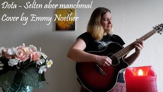 Video voorbeeld van "Selten aber manchmal (Dota Kehr) - Acoustic Cover"