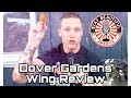 Dover Gardens Wing Review