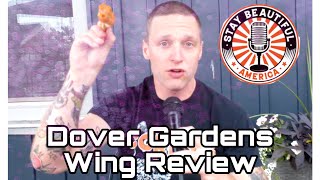Dover Gardens Wing Review