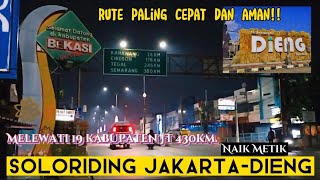 Solo Riding Jakarta-Dieng Lewat  Pantura Naik Metik malam hari #SoloRiding  #1trendingvideo#update
