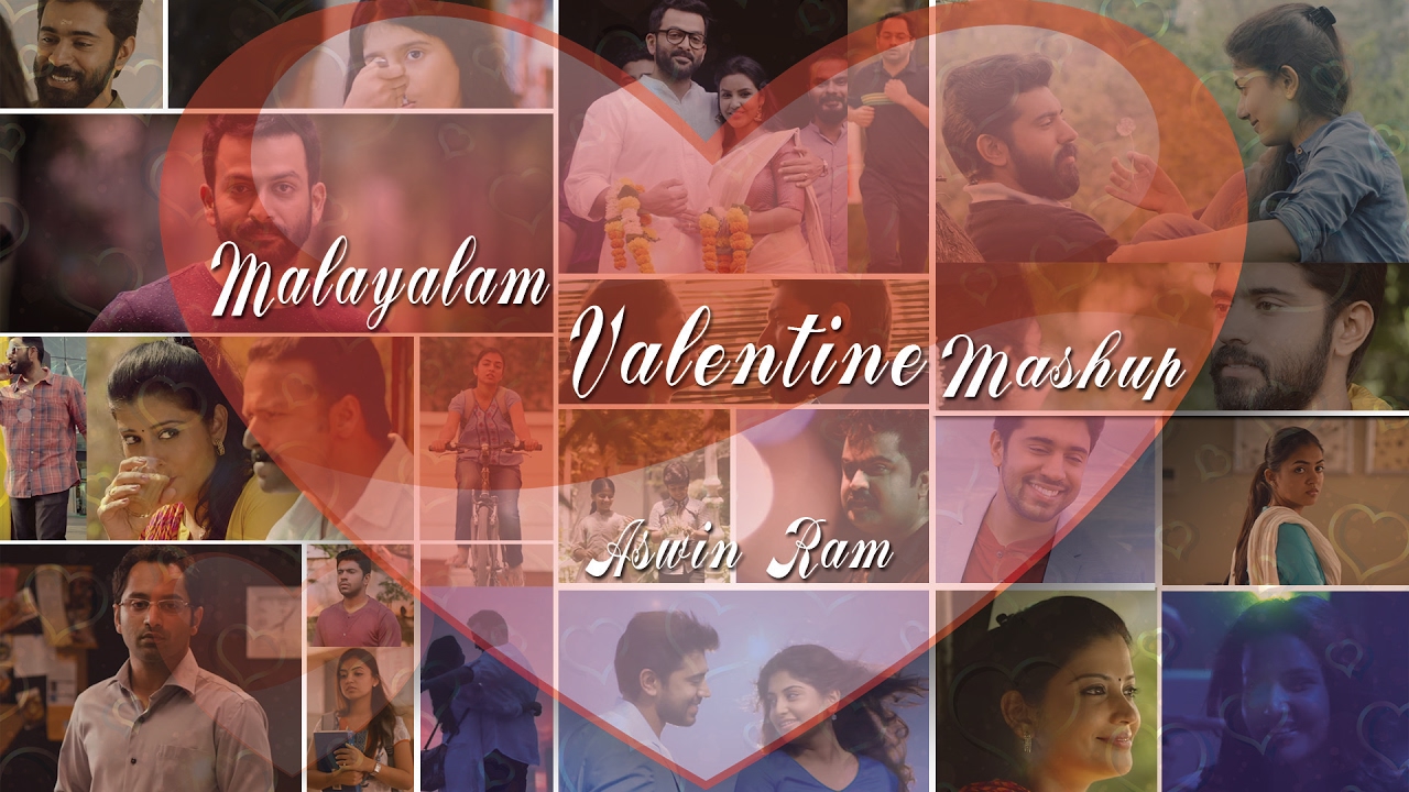 Valentines  Mashup Malayalam  2017   Aswin Ram