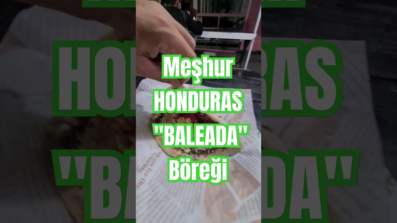 Honduras ta yemek tatma #yemek #keşfet #dunyayigeziyorum #gezilecekyerler #Honduras #yemektarifi