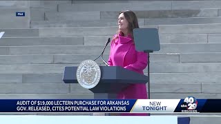 Audit of $19,000 lectern purchase for Arkansas governor released
