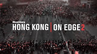 Hong Kong On Edge 2: Special Report