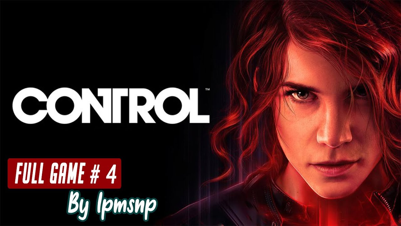 Control Full Game Walkthrough Part 04 YouTube