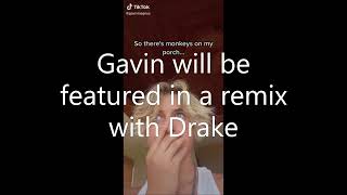 Gavin Magnus Will Be Featured In A Song With Drake With Proof