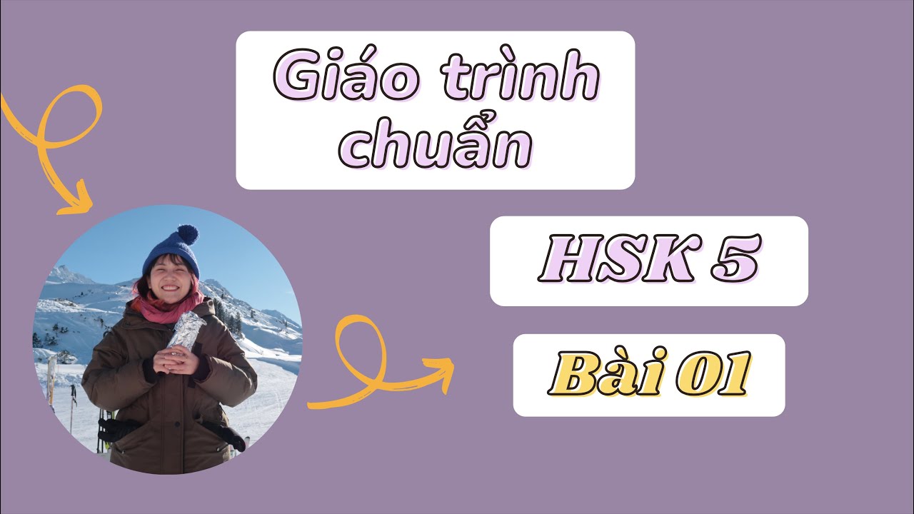 HSK5 GIÁO TRÌNH CHUẨN | Bài 1 - 爱的细节 | Podcast + Phân tích bài đọc