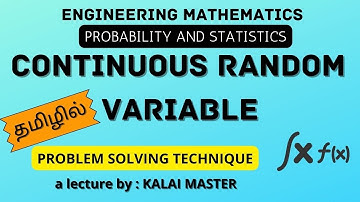 CONTINUOUS RANDOM VARIABLE PROBLEM SOLVING IN TAMIL/PROBABILITY STATISTICS/ENGINEERING MATHEMATICS