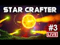 STAR CRAFTER - PARTIU CRIAR MAIS UMA LUA E MAIS UM PLANETA - #3
