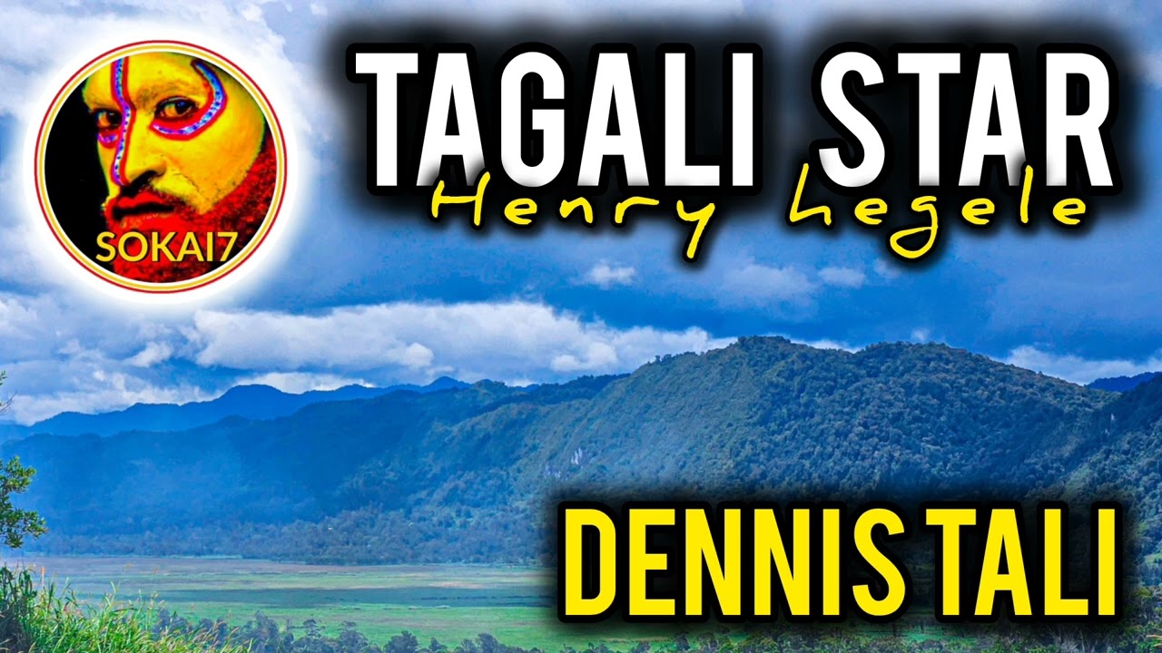 TAGALI STAR (Henry Hegele) - Dennis Tali (Sounds of Hela)