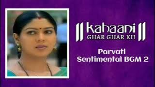 Parvati Bhabhi - Sentimental Background Music 02 - Kahaani Ghar Ghar Kii