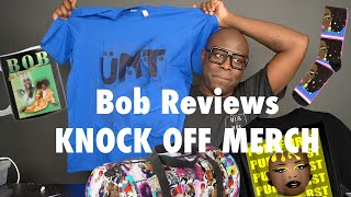Bob Reviews Knock Off BTDQ Merchandise