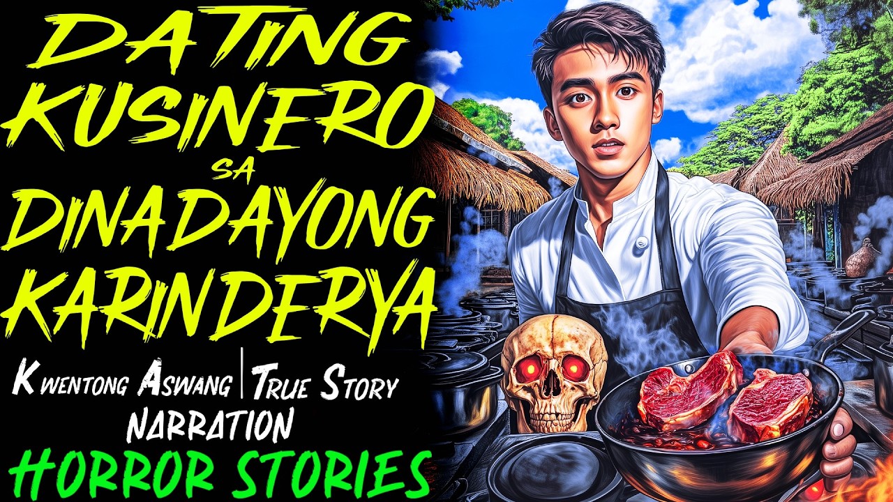 DATING KUSINERO SA DINADAYONG KARINDERYA | Kwentong Aswang | True Story