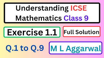 Exercise 1.1 ML Aggarwal Class 9 - Understanding ICSE Mathematics - Rational and Irrational Numbers