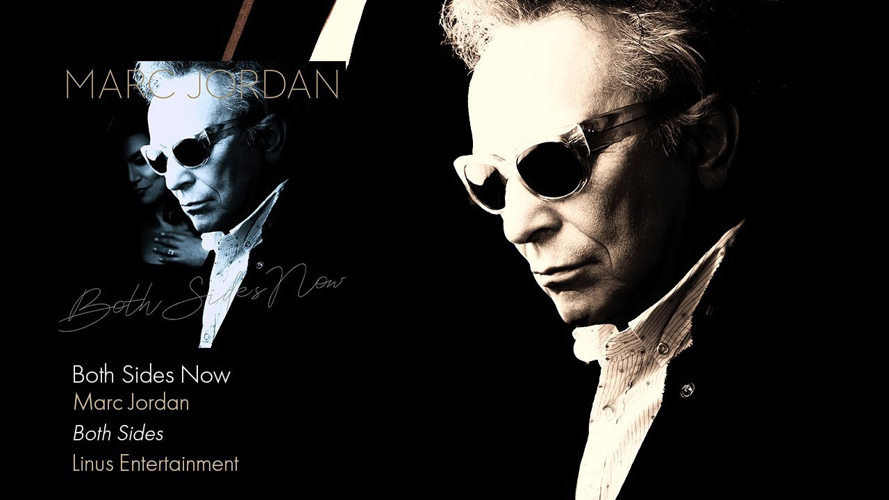 Watch Marc Jordan - Both Sides Now on YouTube Watch Marc Jordan - Both Sides Now on YouTube