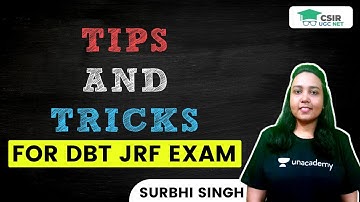 TIPS &  TRICKS FOR DBT JRF EXAM BY SURBHI SINGH