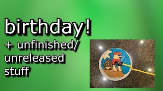 birthday + unfinished/unreleased sparta stuff