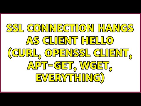 SSL connection hangs as client hello (curl, openssl client, apt-get, wget, everything)