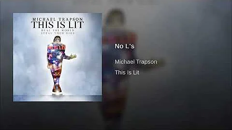 Michael Trapson - No L's [Audio]