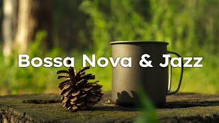 𝐁𝐎𝐒𝐒𝐀 𝐍𝐎𝐕𝐀 &amp; 𝐉𝐀𝐙𝐙 ☕ 긍정적인 아침 재즈 카페 휴식을 위한 음악 | Elegant Bossa Nova and Jazz