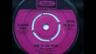 Clinton Ford - Run to the door.