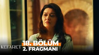 Kefaret 18. 2. Fragmanı Sana Bağlandıkça Bağlandım