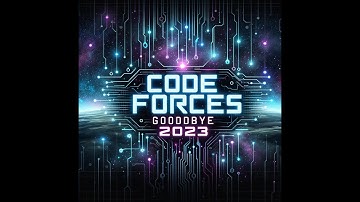 #Codeforces Good Bye 2023 Solution Discussion (A-E only)