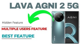 Lava Agni 2 5G Tips & Tricks | Special Feature | Best Feature | Multiple Users Feature