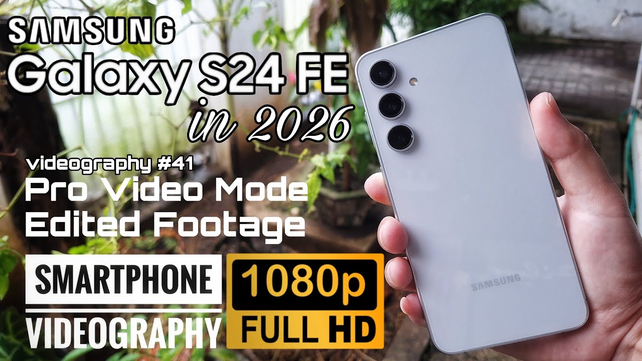 Samsung Galaxy S24 FE in 2026 #41 || Smartphone Videography || Edited Footage