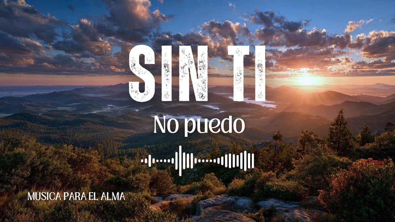 Sin Ti No Puedo // ALABANZA CRISTIANA _ Gospel - YouTube