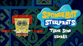 Spongebot Steelpants Intro Remake